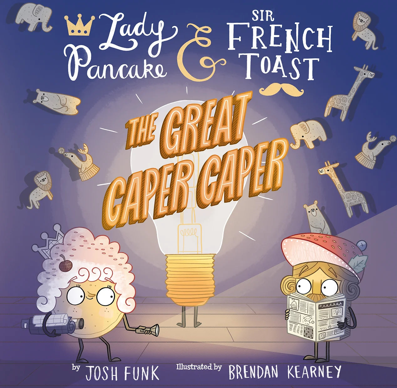 Lady Pancake & Sir French Toast: The Great Caper Caper – The