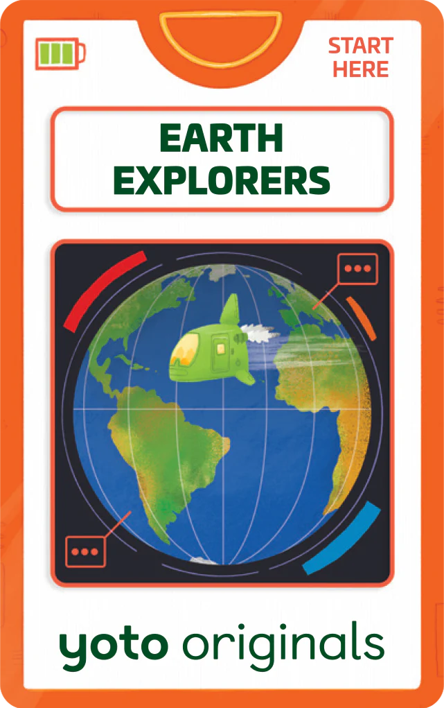 Earth Explorers | Yoto