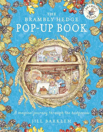 The Brambly Hedge Pop-Up Book – The Curious Bear Toy & Book Shop