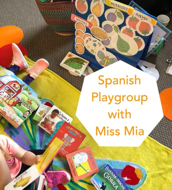 Spanish Playgroup with Miss Mia