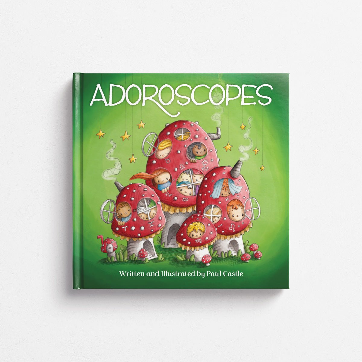 Adoroscopes: An Illustrated Guide To the 12 Adorable Signs of the Zodiac | Paul Castle