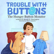 Trouble With Buttons: The Hungry Button Monster