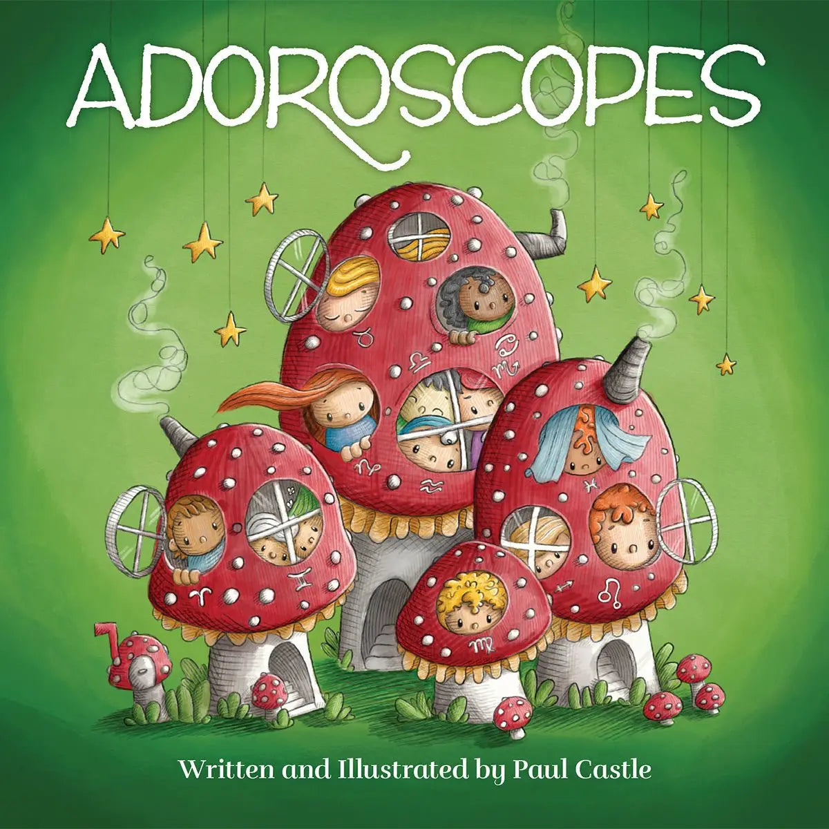 Adoroscopes: An Illustrated Guide To the 12 Adorable Signs of the Zodiac | Paul Castle