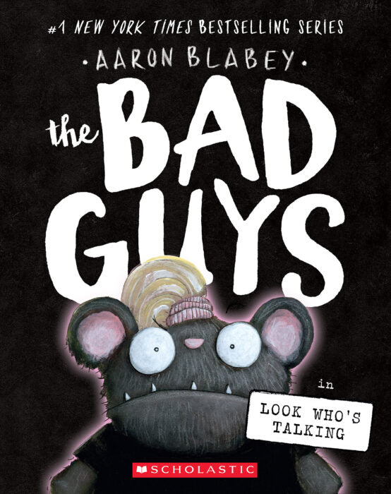 The Bad Guys #18: The Bad Guys in Look Who's Talking