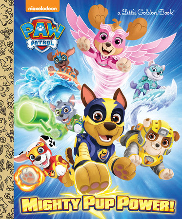 Paw Patrol Mighty Pup Power! | Little Golden Book