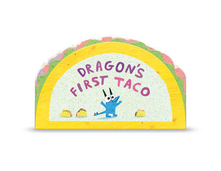 cover art of dragon's first taco
