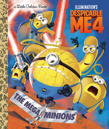 The Mega-Minions | Little Golden Book