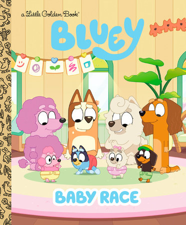 Little Golden Book Baby Race (Bluey)