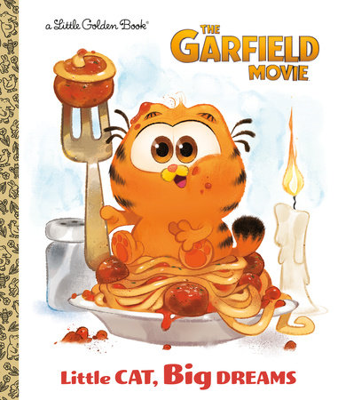 The Garfield Movie: Little Cat, Big Dreams | Little Golden Book