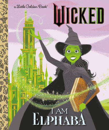 I Am Elphaba | Little Golden Book