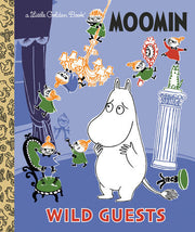 Wild Guests (Moomin) | Little Golden Book