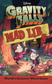 Gravity Falls | Mad Libs