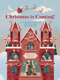 Christmas Is Coming! - An Advent Book