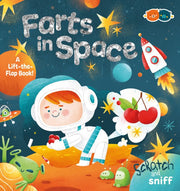 Farts in Space - A Scratch & Sniff Book | Buddy & Barney