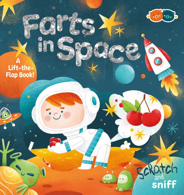 Farts in Space - A Scratch & Sniff Book | Buddy & Barney