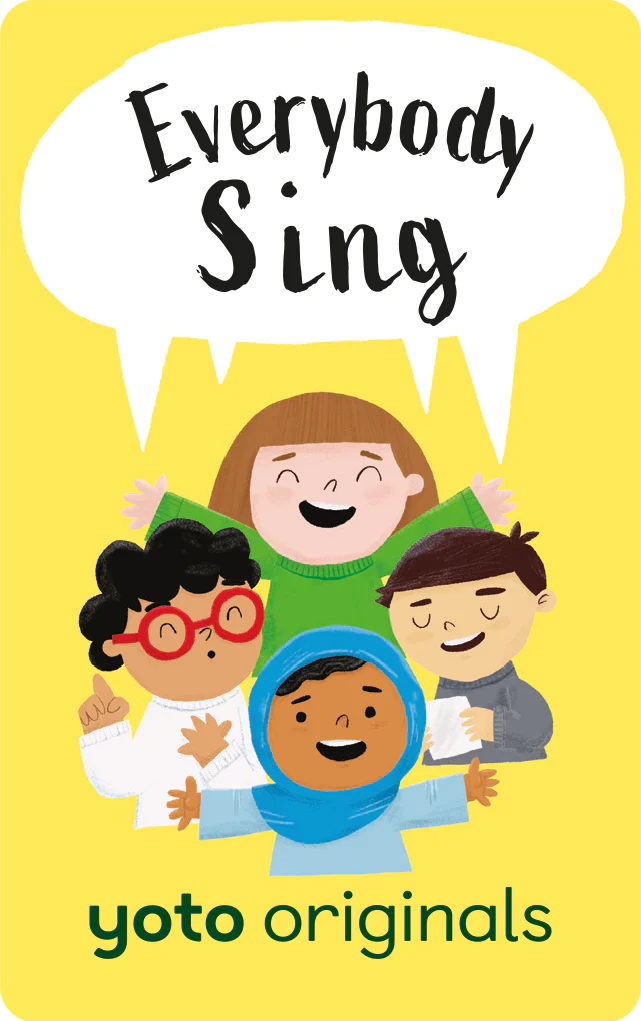 Everybody Sing  | Yoto