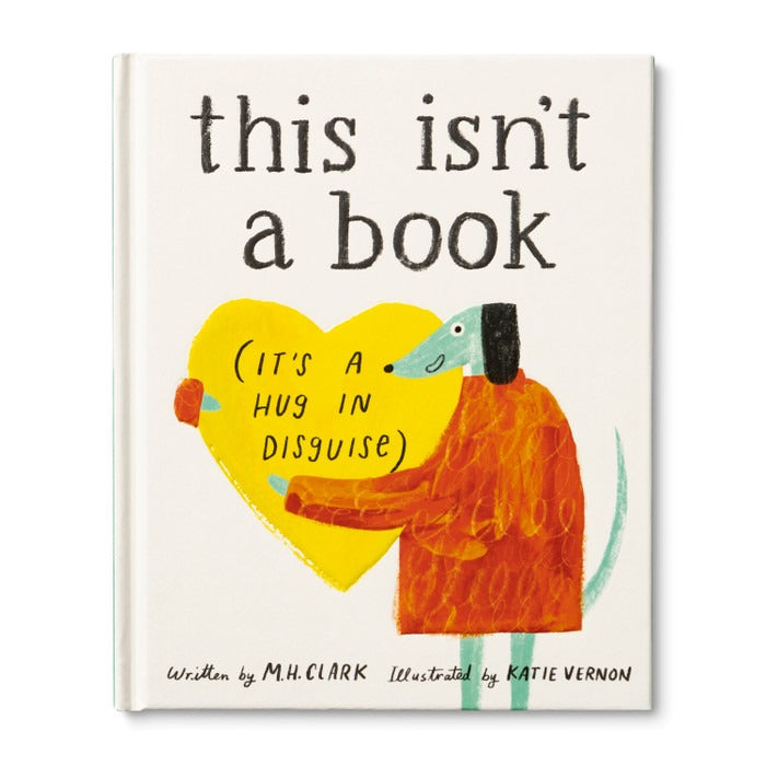 This Isn't a Book (It's a Hug in Disguise