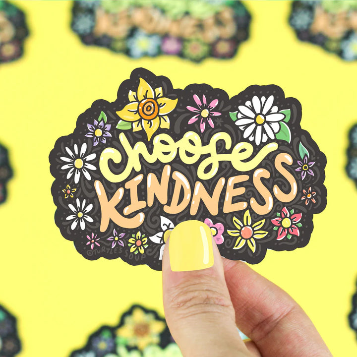 Choose Kindness Vinyl Sticker | Turtle's Soup