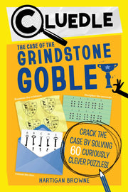 Cluedle: The Case of the Grindstone Goblet - Book 5