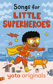 Songs For Little Superheroes | Yoto