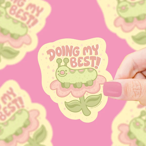 Doing My Best Caterpillar Vinyl Sticker | Turtle's Soup