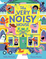 The Very Noisy House