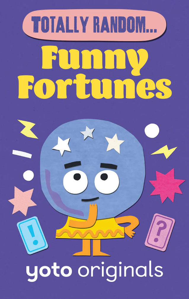 Totally Random... Funny Fortunes | Yoto