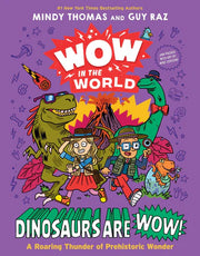 Wow in the World: Dinosaurs Are Wow!