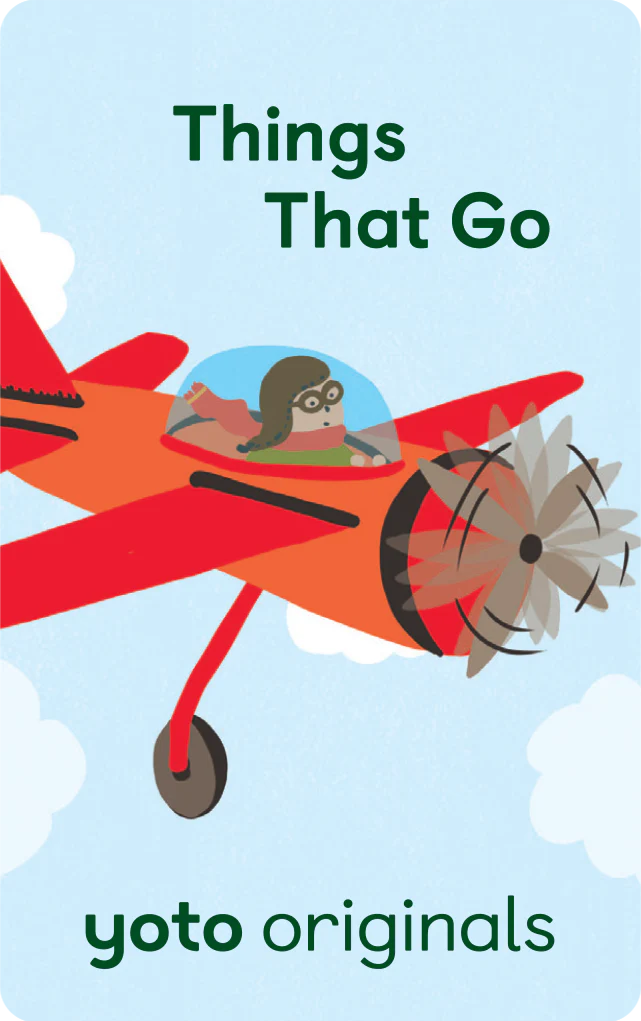 Things That Go | Yoto