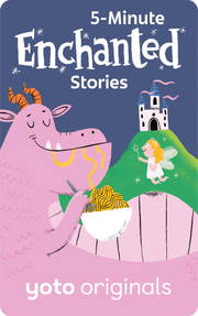 5-Minute Enchanted Stories | Yoto