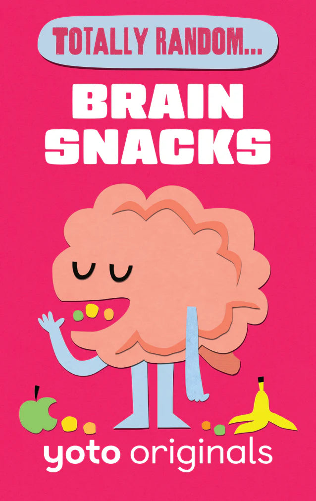 Totally Random... Brain Snacks | Yoto