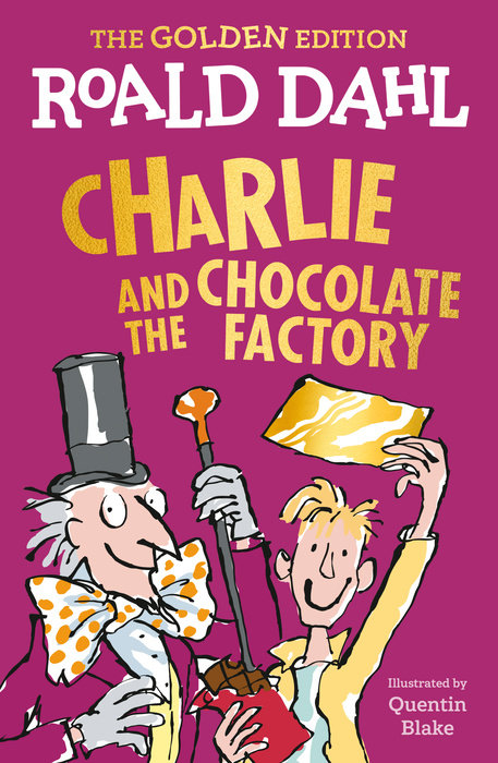 Charlie and the Chocolate Factory - The Golden Edition