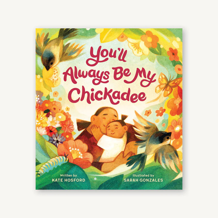 cover art of youll always be my chickadee