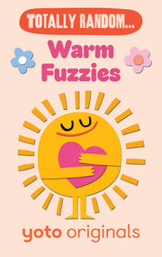 Totally Random... Warm Fuzzies | Yoto