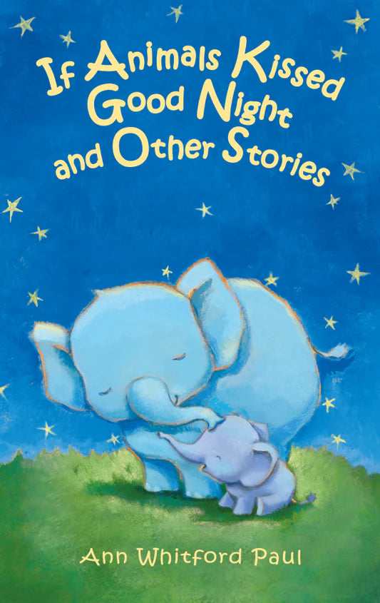 If Animals Kissed Goodnight & Other Animal Stories Collection | Yoto