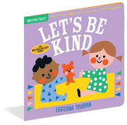 Indestructibles: Let's Be Kind