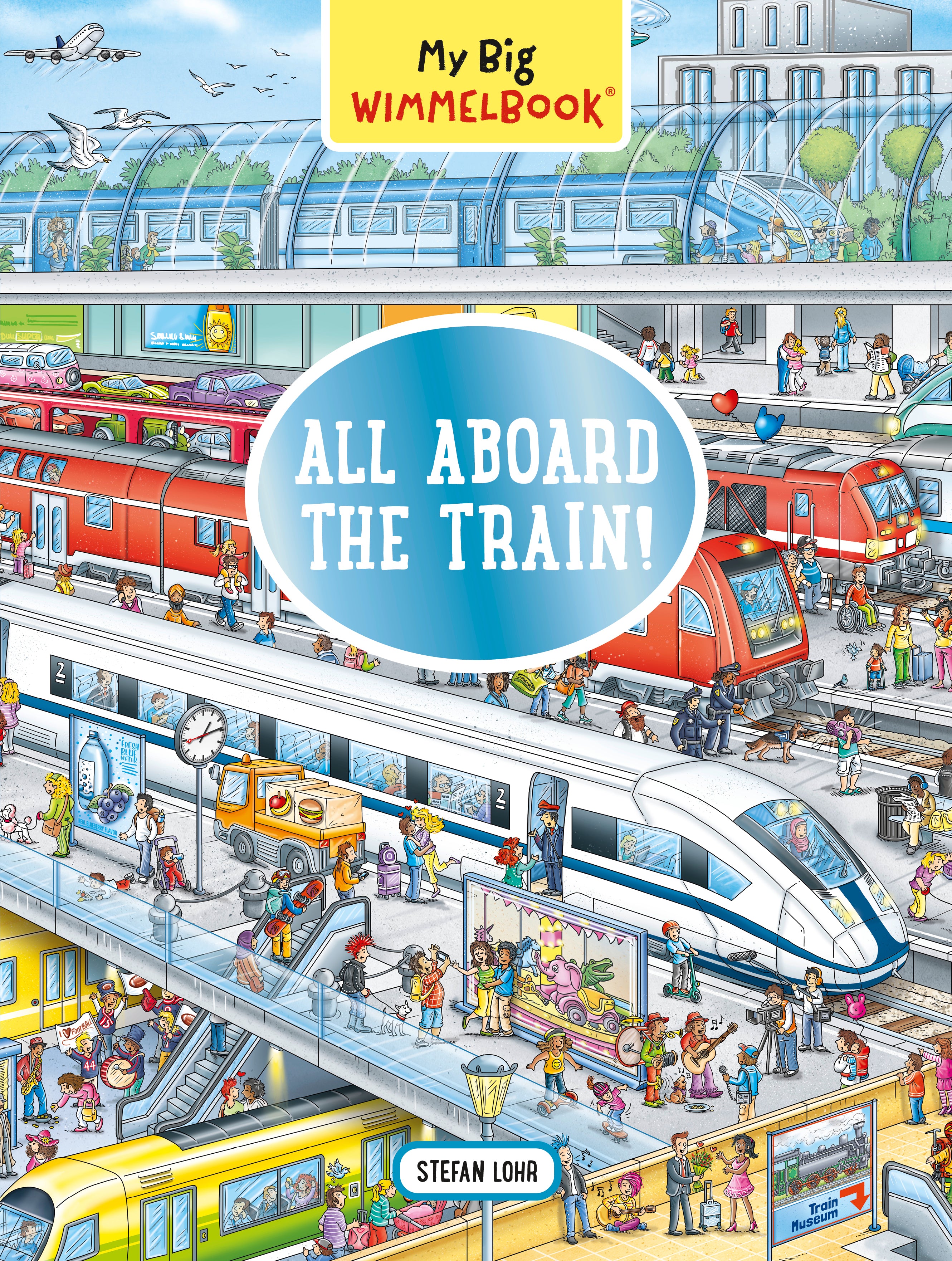 My Big Wimmelbook - All Aboard the Train!