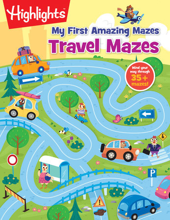 My First Amazing Mazes: Travel Mazes