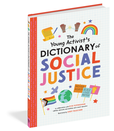 The Young Activist’s Dictionary of Social Justice