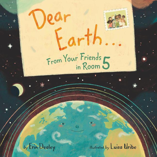 Dear Earth... From Your Friends in Room 4