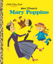 Little Golden Book Walt Disney’s Mary Poppins
