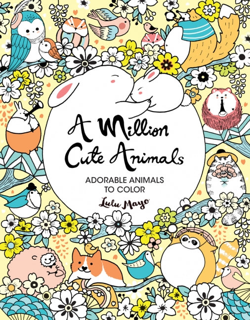 A Million Cute Animals - Adorable Animals to Color