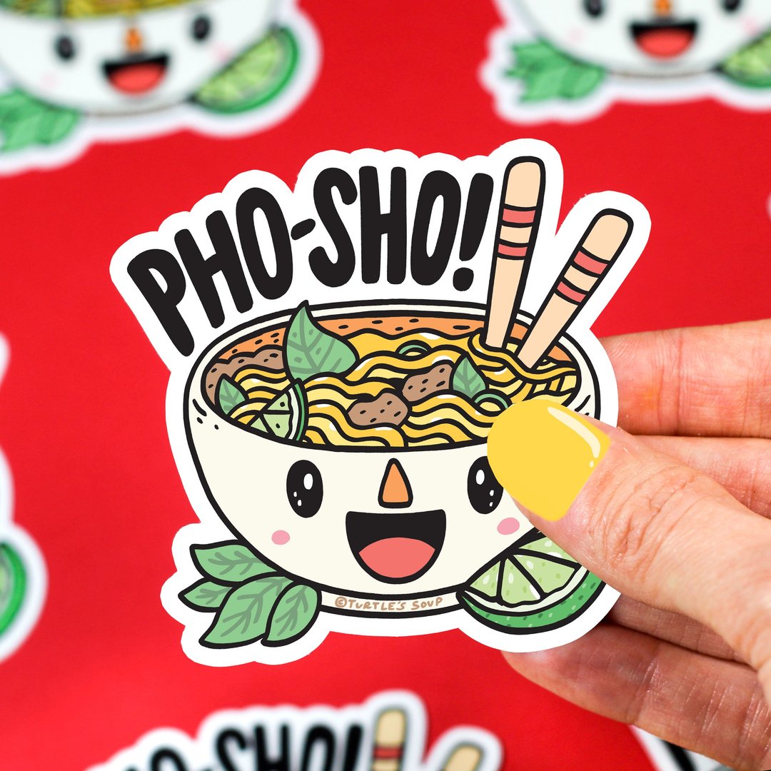 Pho Sho Vinyl Sticker | Turtle's Soup