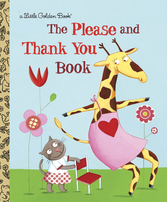 Little Golden Book The Please and Thank You Book