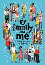 My Family and Me A Family History Fill-In Book